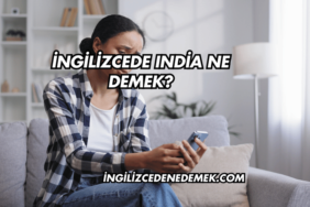 İngilizcede India Ne Demek?
