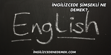 İngilizcede Şimşekli Ne Demek?
