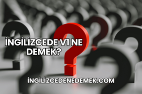 İngilizcede V1 Ne Demek?