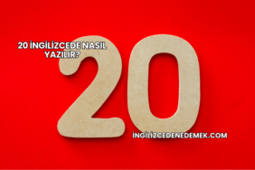 20 İngilizcede Nasıl Yazılır?
