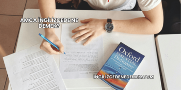 Amca İngilizcede Ne Demek?
