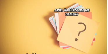 Ariel İngilizcede Ne Demek?