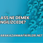 Class Ne Demek İngilizcede?