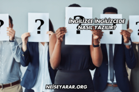 İngilizce İngilizcede Nasıl Yazılır?