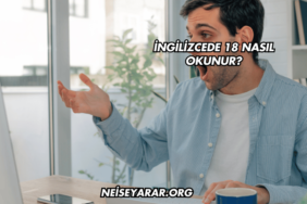 İngilizcede 18 Nasıl Okunur?
