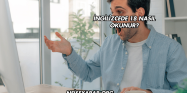 İngilizcede 18 Nasıl Okunur?