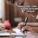 İngilizcede 1'den 100'e Kadar Sayıların Yazılışı