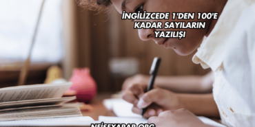 İngilizcede 1'den 100'e Kadar Sayıların Yazılışı