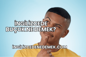 İngilizcede Buçuk Ne Demek?