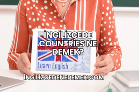 İngilizcede Countries Ne Demek?