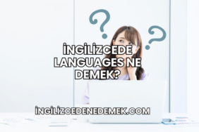 İngilizcede Languages Ne Demek?