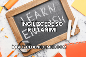 İngilizcede So Kullanımı
