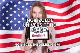 İngilizcede Üniversite Ne Demek?