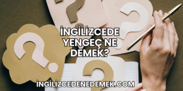 İngilizcede Yengeç Ne Demek?