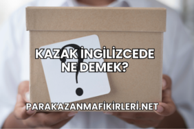 Kazak İngilizcede Ne Demek?