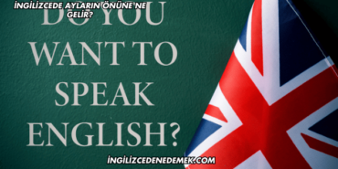 İngilizcede Ayların Önüne Ne Gelir?