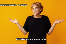 İngilizcede Fold Ne Demek?