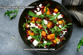İngilizcede Salata Ne Demek (2)