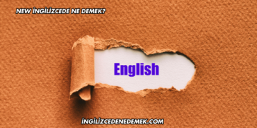 New İngilizcede Ne Demek?