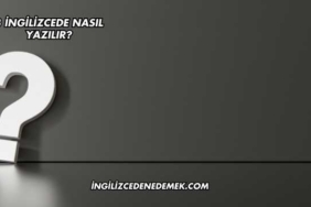 3 İngilizcede Nasıl Yazılır?