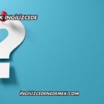 Asap Ne Demek İngilizcede