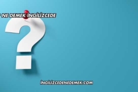 Asap Ne Demek İngilizcede