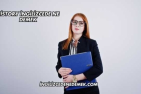 History İngilizcede Ne Demek