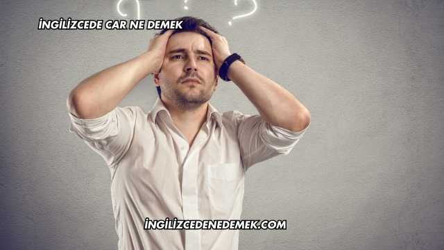 İngilizcede Car Ne Demek