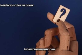 İngilizcede Climb Ne Demek