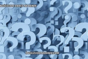 İngilizcede Dance Ne Demek