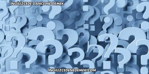 İngilizcede Dance Ne Demek
