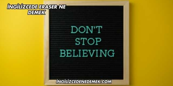 İngilizcede Eraser Ne Demek