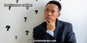 İngilizcede I Var mı?