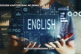 İngilizcede Kapıyı Açmak Ne Demek