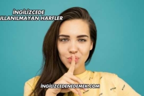 İngilizcede Kullanılmayan Harfler