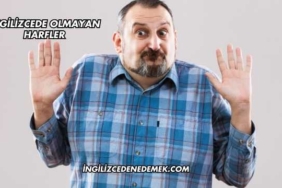 İngilizcede Olmayan Harfler