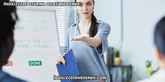 İngilizcede Oturma Odası Ne Demek