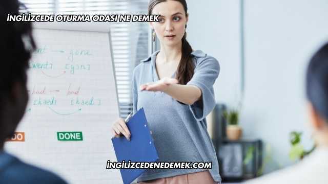 İngilizcede Oturma Odası Ne Demek