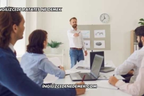 İngilizcede Patates Ne Demek