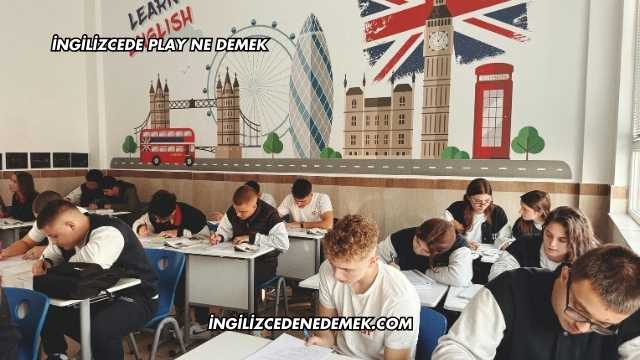 İngilizcede Play Ne Demek