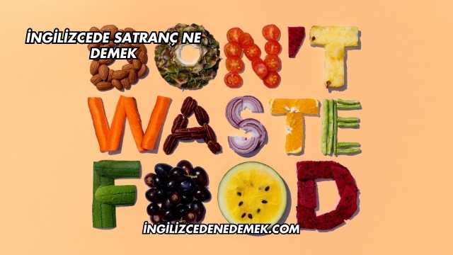 İngilizcede Satranç Ne Demek