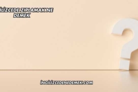 İngilizcede Zıplamak Ne Demek