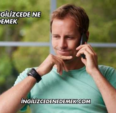 Okay İngilizcede Ne Demek