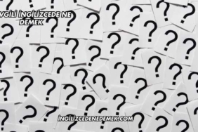 Sevgili İngilizcede Ne Demek