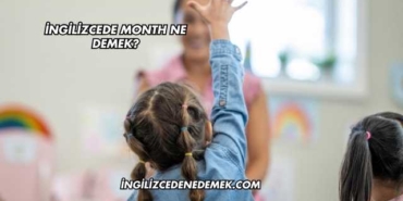 İngilizcede Month Ne Demek?