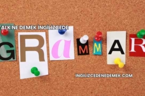 Talk Ne Demek İngilizcede