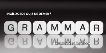 İngilizcede Quiz Ne Demek?
