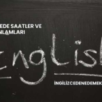 İngilizcede Saatler ve Anlamları