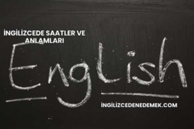 İngilizcede Saatler ve Anlamları