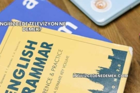 İngilizcede Televizyon Ne Demek?